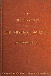On the Connexion of the Physical Sciences