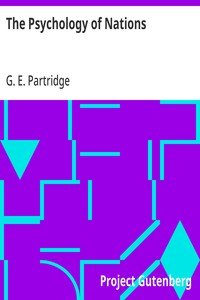 The Psychology of Nations: A Contribution to the Philosophy of History