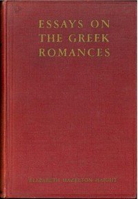 Essays on the Greek Romances