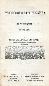 Woodcock's Little Game: A Comedy-Farce, In Two Acts