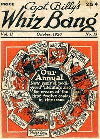 Captain Billy's Whiz Bang, Vol. 2. No. 13, October, 1920: America's Magazine of Wit, Humor and Filosophy
