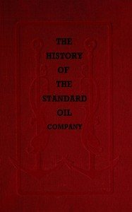 The History of the Standard Oil Company