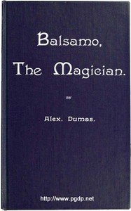 Balsamo, the magician; or, the memoirs of a physician