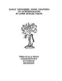 Early memories; some chapters of autobiography