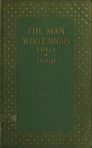 The Man Who Laughs: A Romance of English History