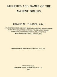 Athletics and Games of the Ancient Greeks