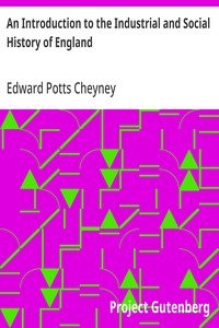 An Introduction to the Industrial and Social History of England