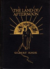 The Land of Afternoon: A Satire