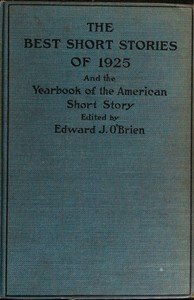 The best short stories of 1925, and the yearbook of the American short story