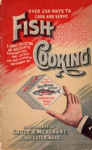 Over 250 Ways to Cook and Serve Fish and Other Productions of the Sea: A Choice Collection of Recipes, Representing the Latest and Most Approved Methods of Cooking