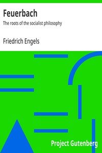 Feuerbach : $b The roots of the socialist philosophy