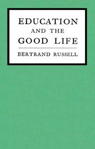 Cover of Education and the good life