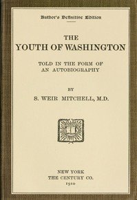 The Youth of Washington: Told in the Form of an Autobiography