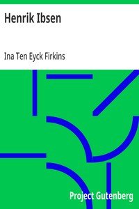 Henrik Ibsen: A Bibliography of Criticism and Biography with an Index to Characters
