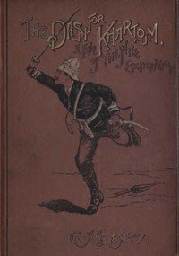 The Dash for Khartoum: A Tale of the Nile Expedition