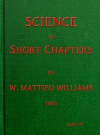 Science in Short Chapters