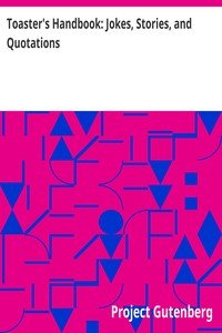 Toaster's Handbook: Jokes, Stories, and Quotations