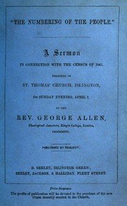"The Numbering of the People": A Sermon in conjunction with the census of 1861 preached in St. Thomas' Church, Islington, on Sunday Evening, April 7