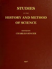 Studies in the History and Method of Science, vol. 1 (of 2)