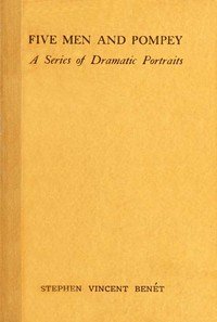 Cover of Five Men and Pompey: A Series of Dramatic Portraits