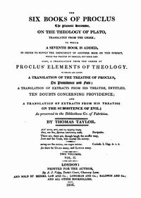 The six books of Proclus, the Platonic successor, on the theology of Plato (vol. 2 of 2) : $b translated from the Greek, to which a seventh book is added, in order to supply the deficiency of another book on this subject, which was written by Proclus, but since lost, also, a translation from the Gre