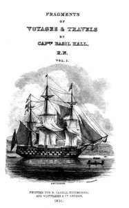 Fragments of voyages and travels, including anecdotes of a naval life : $b Chiefly for the use of young persons. Vol. 1 (of 3)