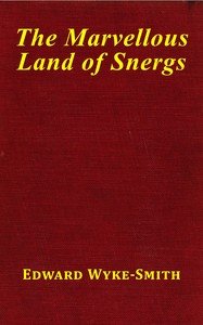 The marvellous land of Snergs