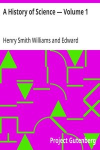 A History of Science — Volume 1