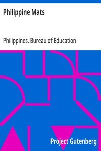 Philippine Mats: Philippine Craftsman Reprint Series No. 1