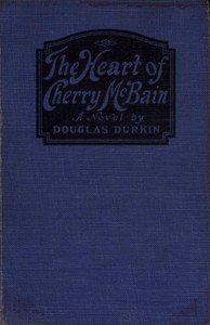 The Heart of Cherry McBain: A Novel