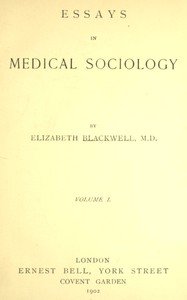 Essays in medical sociology, Volume 1 (of 2)