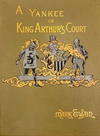 Cover of A Connecticut Yankee in King Arthur's Court (Bantam Classic)