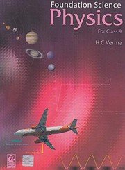 Foundation Science Physics for Class 9