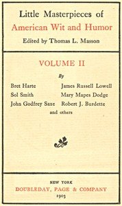 Little Masterpieces of American Wit and Humor, Volume II