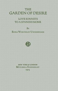 The garden of desire : $b Love sonnets to a Spanish monk