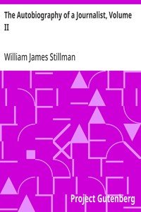 The Autobiography of a Journalist, Volume II