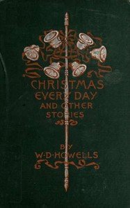 Christmas Every Day and Other Stories