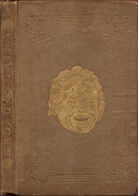 Broad Grins: Comprising, With New Additional Tales in Verse, Those; Formerly Publish'd Under the Title "My Night-Gown and; Slippers."
