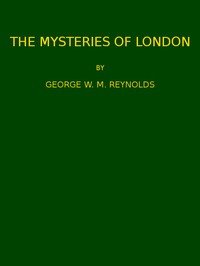 The Mysteries of London, v. 4/4