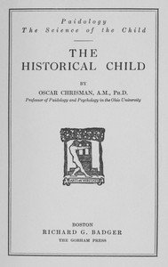The Historical Child: Paidology; The Science of the Child
