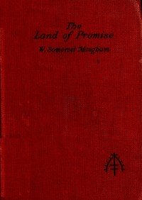 The Land of Promise: A Comedy in Four Acts