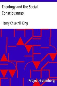 Theology and the Social Consciousness: A Study of the Relations of the Social Consciousness to Theology (2nd ed.)