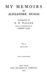 My Memoirs, Vol. I, 1802 to 1821
