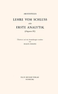 Lehre vom Schluss : $b oder, Erste Analytik (Organon III)