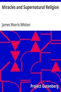 Miracles and Supernatural Religion