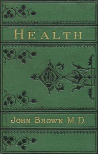 Health: Five Lay Sermons to Working-People