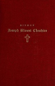 Bishop Joseph Blount Cheshire: His Life and Work