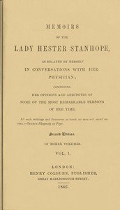 Memoirs of the Lady Hester Stanhope, as related by herself in conversations with her physician, vol. 1 (of 3)