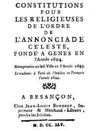 Constitutions pour les religieuses de l'ordre de l'annonciade céleste, fondé à Genes en l'Année 1604.