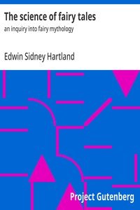 The science of fairy tales : $b an inquiry into fairy mythology